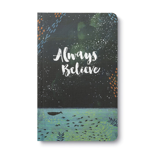 Always Believe Journal – Unlock Your Potential & Embrace Your Dreams - The Grateful Collective