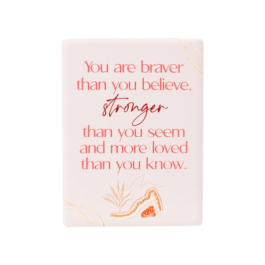 SPLOSH Inspirational Magnet – You Are Braver: A Daily Dose of Encouragement - The Grateful Collective