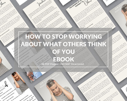 How to Stop Worrying What Others Think – Boost Confidence & Self-Esteem | Printable PDF eBook