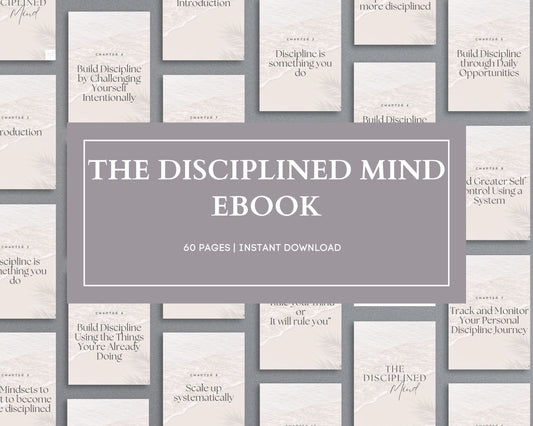 The Disciplined Mind eBook – Master Self-Control & Build Unstoppable Willpower | Digital PDF Download