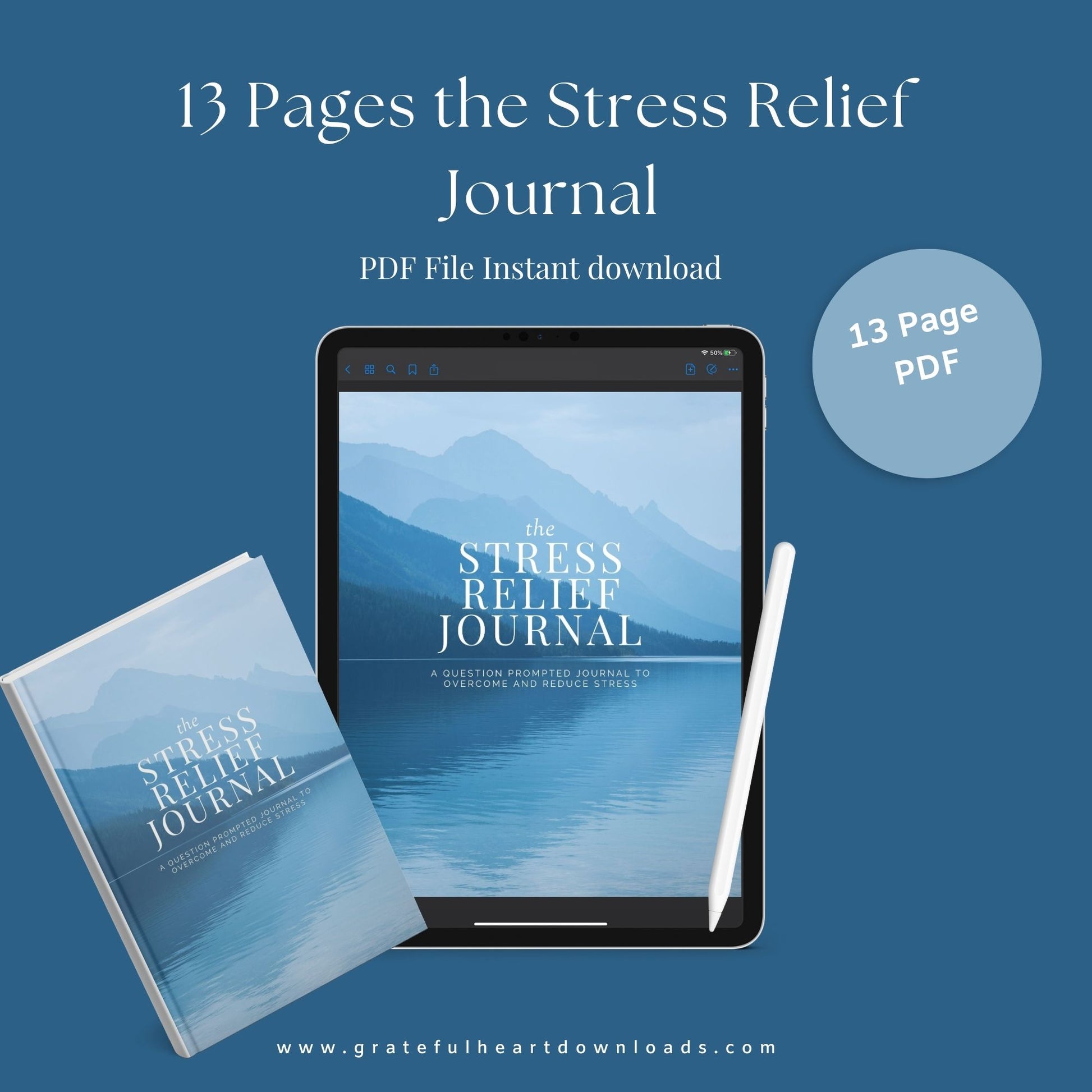 The Stress Relief Journal – Guided Prompts to Reduce Anxiety & Find Calm | Printable PDF