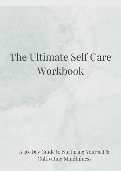 Ultimate Self-Care Workbook | Digital & Printable PDF | Self-Care Planner, Mindfulness Journal, Wellness Tracker (A4 & 8.5x11”)